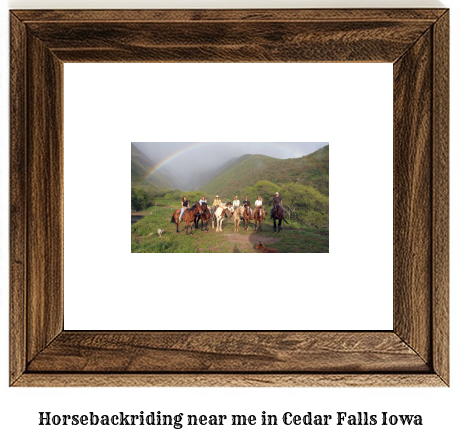 horseback riding near me in Cedar Falls, Iowa